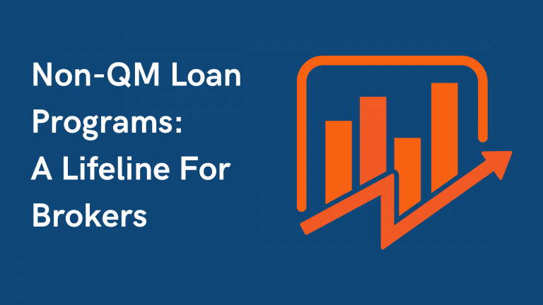 non qm loan programs - a lifeline for brokers