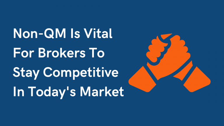 Non-qm is vital for brokers to stay competitive