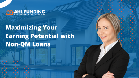 Maximizing your earning potential with non qm loans