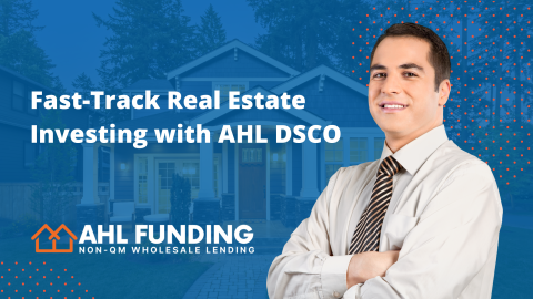 Fast-Track Real Estate Investing with AHL DSCO