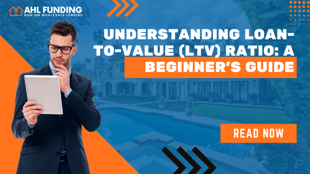 Understanding Loan-to-Value (LTV) Ratio: A Beginner's Guide
