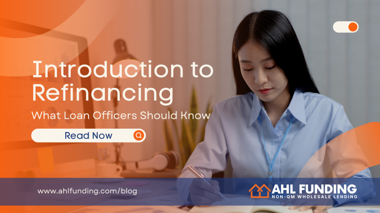 Introduction to Refinancing: What Loan Officers Should Know