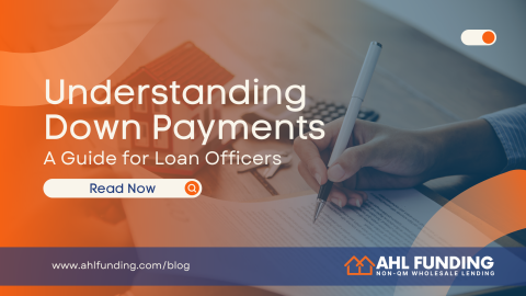 Understanding Down Payments: A Guide for Loan Officers