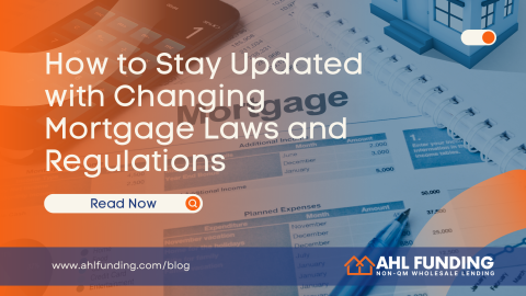 How to Stay Updated with Changing Mortgage Laws and Regulations