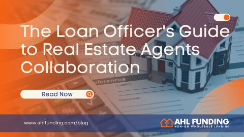 The Loan Officer's Guide to Real Estate Agents Collaboration