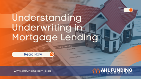 Understanding Underwriting in Mortgage Lending